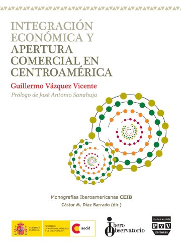 Portada INTEGRACIÓN ECONÓMICA Y APERTURA COMERCIAL EN CENTROAMÉRICA