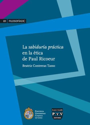 Portada LA SABIDURÍA PRÁCTICA EN LA ÉTICA DE PAUL RICOEUR