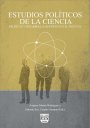 Portada ESTUDIOS POLÍTICOS DE LA CIENCIA