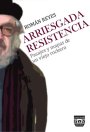 Portada ARRIESGADA RESISTENCIA