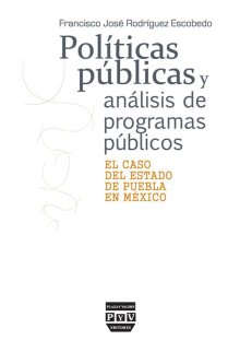 Portada POLÍTICAS PÚBLICAS Y ANÁLISIS DE PROGRAMAS PÚBLICOS