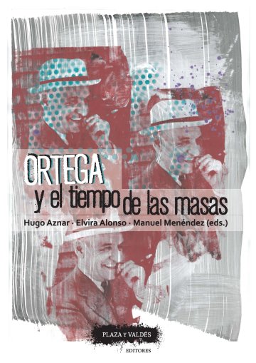 Portada ORTEGA Y EL TIEMPO DE LAS MASAS