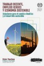 Portada TRABAJO DECENTE, EMPLEOS VERDES Y ECONOMÍA SOSTENIBLE