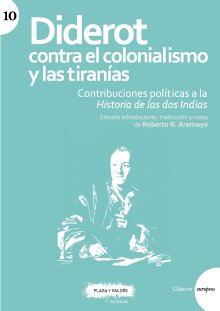 Portada DIDEROT CONTRA EL COLONIALISMO Y LAS TIRANÍAS