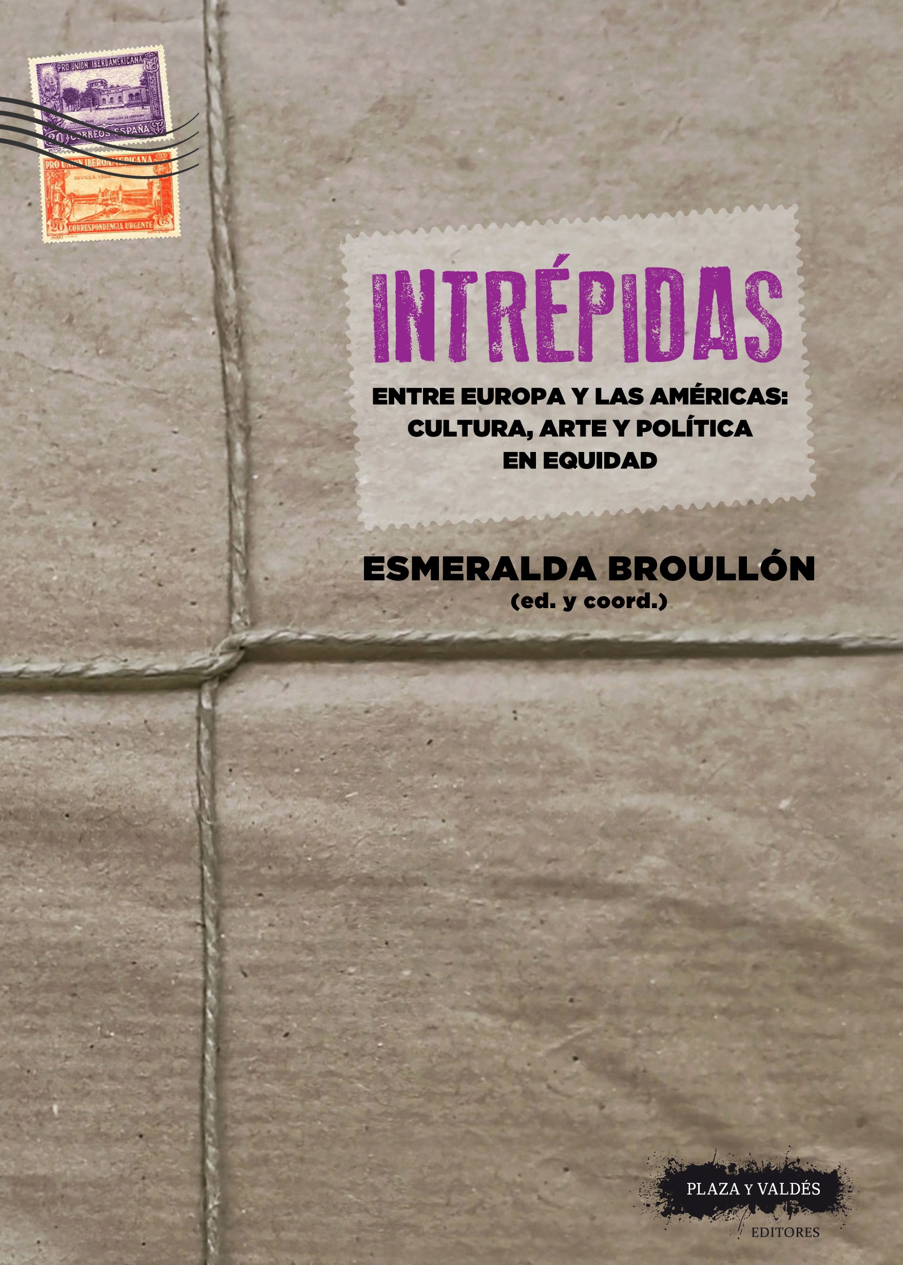 INTRÉPIDAS | Plaza y Valdés Editores