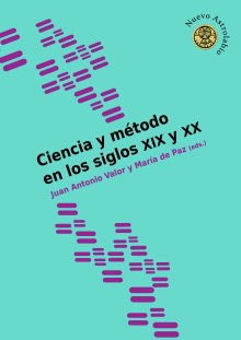 Portada CIENCIA Y MÉTODO EN LOS SIGLOS XIX Y XX