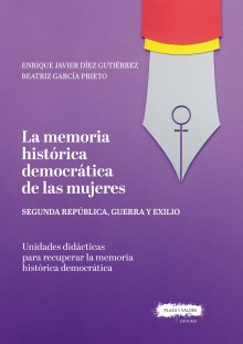Portada LA MEMORIA HISTÓRICA DEMOCRÁTICA DE LAS MUJERES