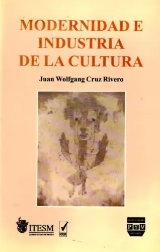 Modernidad e industria de la cultura