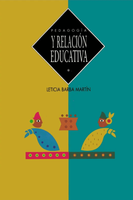 Pedagogía y relación educativa
