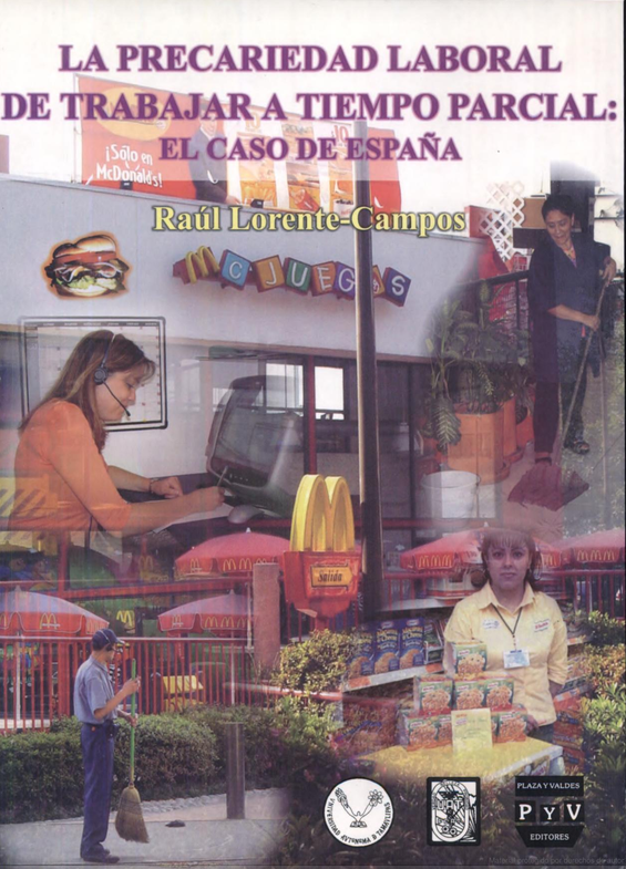 La precariedad laboral de trabajar a tiempo parcial