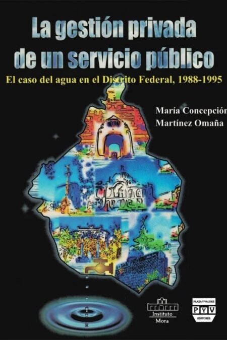 La gestión privada de un servicio público