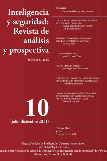 Portada de INTELIGENCIA Y SEGURIDAD: REVISTA DE ANÁLISIS Y PROSPECTIVA. Nº 10