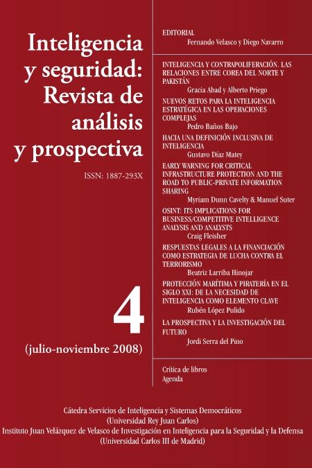 Portada de INTELIGENCIA Y SEGURIDAD: REVISTA DE ANÁLISIS Y PROSPECTIVA. Nº 4