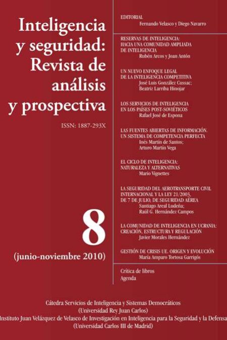 Portada de INTELIGENCIA Y SEGURIDAD: REVISTA DE ANÁLISIS Y PROSPECTIVA. Nº 8