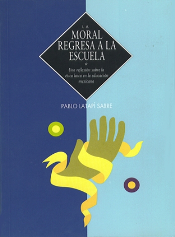 Portada de LA MORAL REGRESA A LA ESCUELA