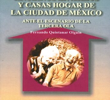 Portada de ATENCIÓN A LOS ANCIANOS EN ASILOS Y CASAS HOGAR DE LA CIUDAD DE MÉXICO