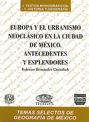 Portada de EUROPA Y EL URBANISMO NEOCLÁSICO EN LA CIUDAD DE MÉXICO