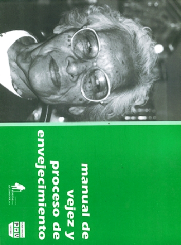 Portada de MANUAL DE VEJEZ Y PROCESO DE ENVEJECIMIENTO