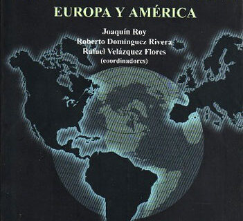 Portada de RETOS E INTERRELACIONES DE LA INTEGRACIÓN REGIONAL: Europa y América