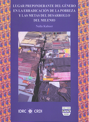 Portada de LUGAR PREPONDERANTE DEL GÉNERO EN LA ERRADICACIÓN DE LA POBREZA Y LAS METAS DEL DESARROLLO DEL MILENIO