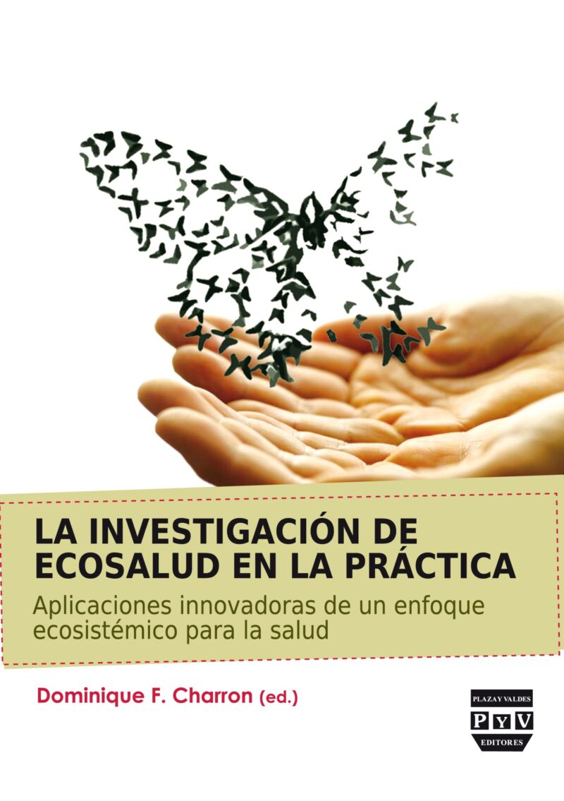 Portada de LA INVESTIGACIÓN DE ECOSALUD EN LA PRÁCTICA