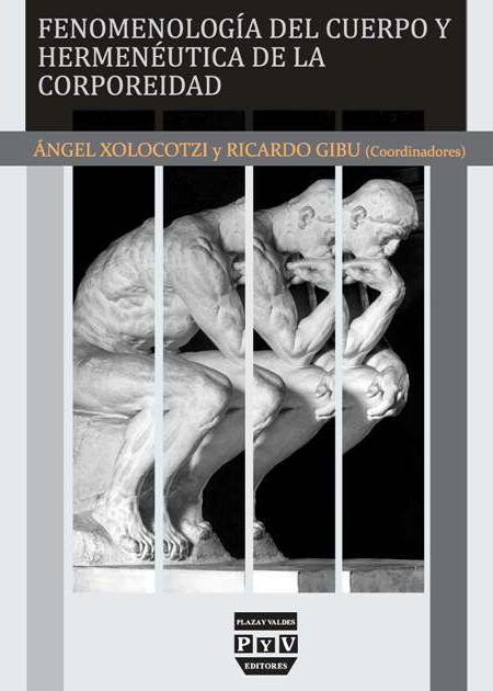 Portada de FENOMENOLOGÍA DEL CUERPO Y HERMENÉUTICA DE LA CORPOREIDAD