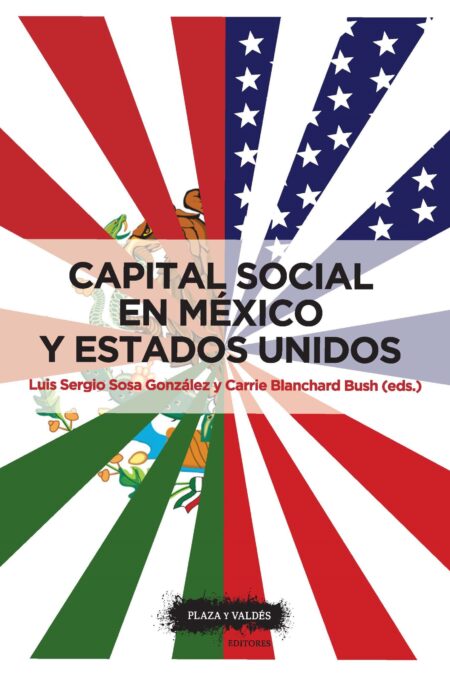Portada de CAPITAL SOCIAL EN MÉXICO Y ESTADOS UNIDOS