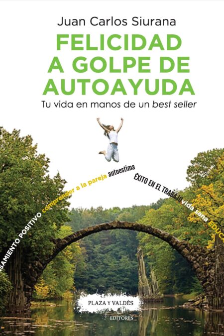 Portada de FELICIDAD A GOLPE DE AUTOAYUDA