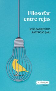 Portada de FILOSOFAR ENTRE REJAS