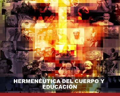 Portada de HERMENÉUTICA DEL CUERPO Y EDUCACIÓN