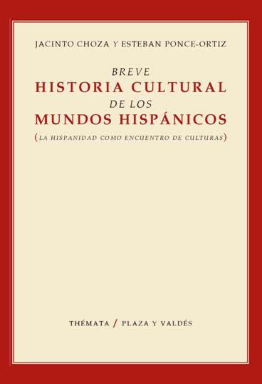 Portada de BREVE HISTORIA CULTURAL DE LOS MUNDOS HISPÁNICOS