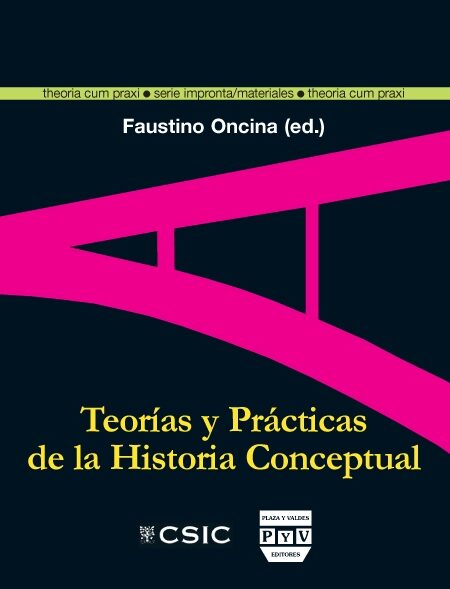 Portada de TEORÍAS Y PRÁCTICAS DE LA HISTORIA CONCEPTUAL