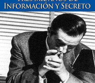 Portada de ¡ ESPÍAS ! TRES MIL AÑOS DE INFORMACIÓN Y SECRETO