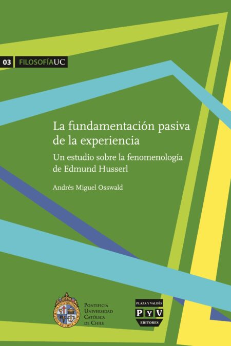 Portada de LA FUNDAMENTACIÓN PASIVA DE LA EXPERIENCIA