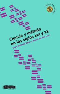 Portada de CIENCIA Y MÉTODO EN LOS SIGLOS XIX Y XX