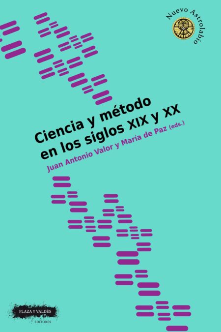 Portada de CIENCIA Y MÉTODO EN LOS SIGLOS XIX Y XX