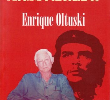 Portada de UN REVOLUCIONARIO CUBANO PESCANDO RECUERDOS