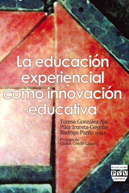 Portada de LA EDUCACIÓN EXPERIENCIAL COMO INNOVACIÓN EDUCATIVA