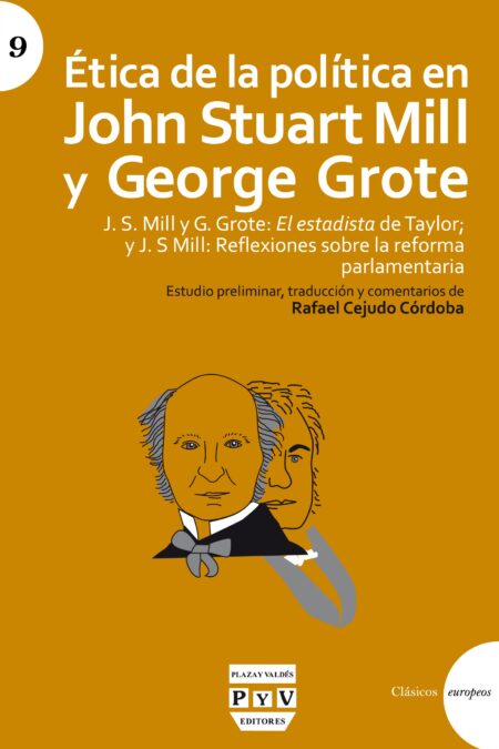 Portada de ÉTICA DE LA POLÍTICA EN JOHN STUART MILL Y GEORGE GROTE