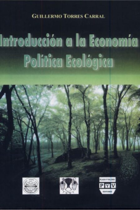 Portada de INTRODUCCIÓN A LA ECONOMÍA POLÍTICA ECOLÓGICA
